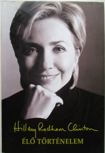 Hillary Rodham Clinton - l trtnelem
