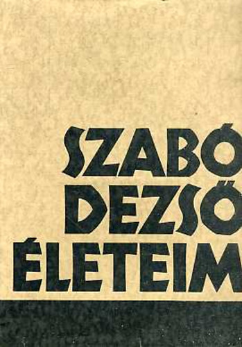 Szabó Dezső - Életeim II.