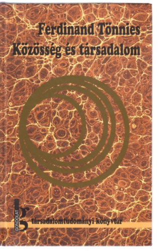 Tönnies, Ferdinand - Közösség és társadalom