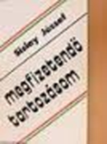 Sislay J�zsef - Megfizetend� tartoz�som