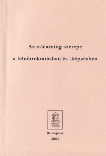 Az e-leraning szerepe a feln�ttoktat�sban �s -k�pz�sben