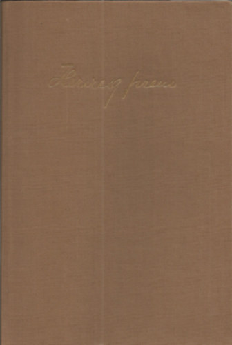 Herczeg Ferenc - Pog�nyok-Az �let kapuja-A fogy� hold-A h�t sv�b (T�rt�nelmi reg�nyek)