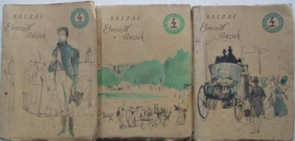 Honor� de Balzac - Elveszett ill�zi�k I-III.