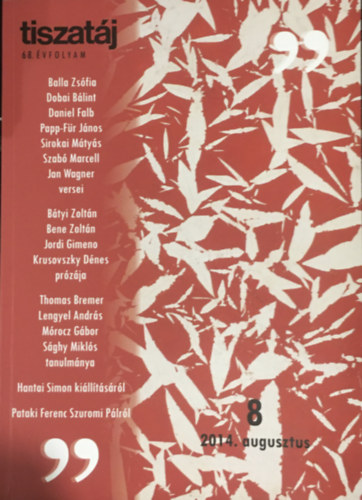 Hász Róbert - Tiszatáj 68. évf 2014/8