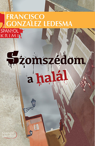 Francisco Gonzlez Ledesma - Szomszdom a hall