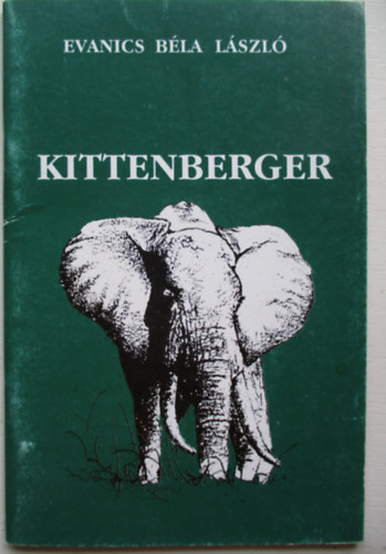 Evanics Bla Lszl - Kittenberger- Nagyon ritka