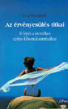 Eva Wlodarek - Az rvnyesls titkai - 10 lps a szemlyi varzs kibont.