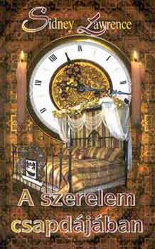 Sindey Lawrence - A szerelem csapdájában