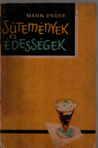 Mann Endre - Stemnyek s dessgek