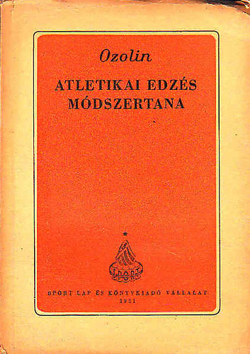 Ozolin - Atletikai edzés módszertana