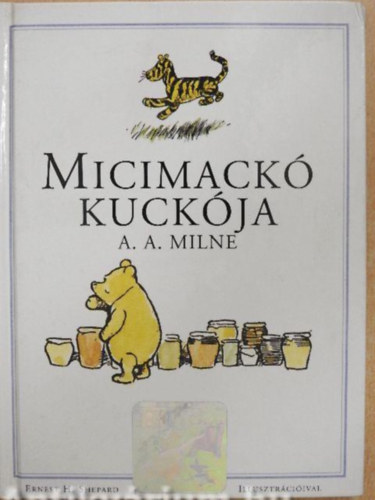 A. A. Milne - Micimack-Micimack kuckja