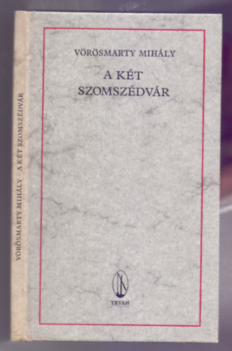 Vörösmarty Mihály - A két szomszédvár - Négy énekben (Reprint - Kolozsvári Sándor színes rajzaival)