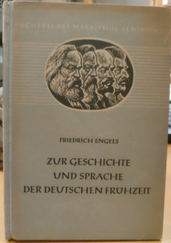 Friedrich Engels - Zur Geschichte und Sprache der deutschen Fr�hzeit : ein Sammelband