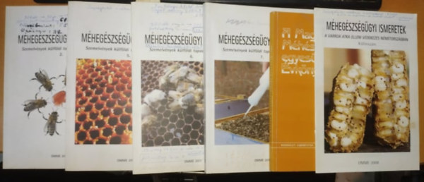 Magyar M�h�szegyes�let, Bross P�ter (Fel. kiad�) - 6 db m�h�szeti kiadv�ny: M�heg�szs�g�gyi ismeretek 2., 5., 6., 7. - K�l�nsz�m (2008) + A Magyar M�h�szegyes�let �vk�nyve 1985