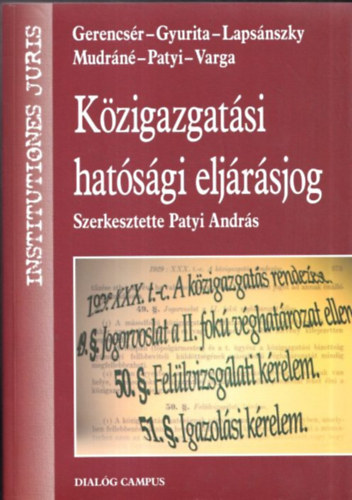 Patyi Andrs (szerk.) - Kzigazgatsi hatsgi eljrsjog