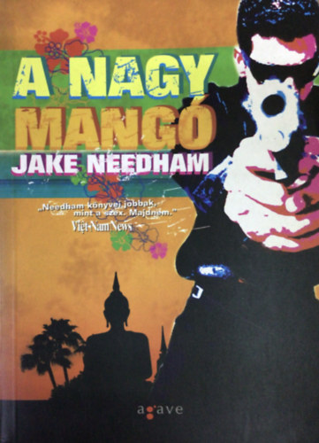 Jake Needham - A nagy mang