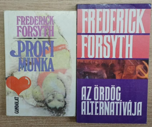 Frederick Forsyth - 2 db Frederick Forsyth könyv - Az ördög alternatívája + Profi munka