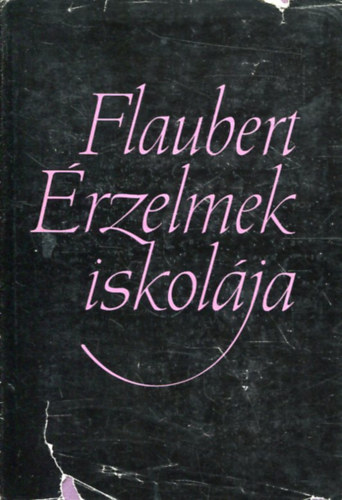Gustave Flaubert - rzelmek iskolja