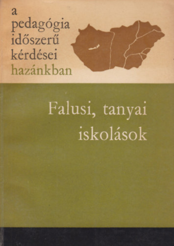 Borsos Margit, Medvegy Antal, Vci Mihly - Falusi, tanyai iskolsok
