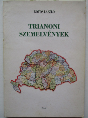 Botos László - Trianoni szemelvények