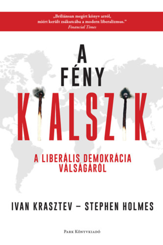 Ivan Krasztev, Stephen Holmes - A fny kialszik