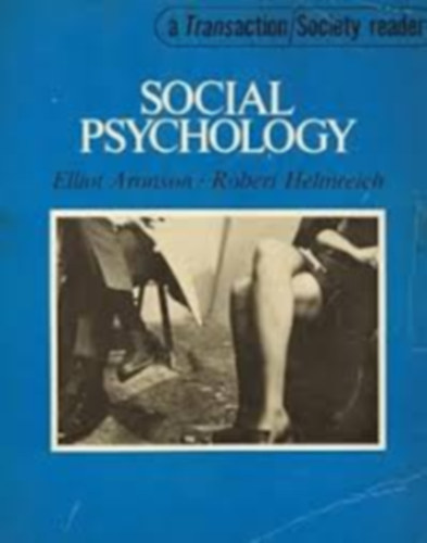 Robert L. Helmreich, Elliot Aronson - Social Psychology