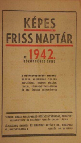 Zolnay Lszl (szerk.) - Kpes Friss Naptr az 1942. kznsges vre