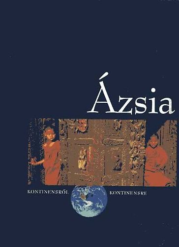 Miczek Gyrgy - zsia (Kontinensrl kontinensre)- CD-vel