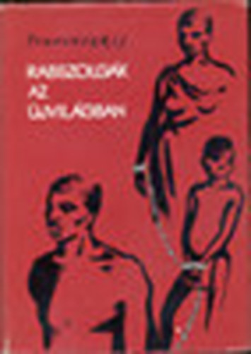 Travinszkij - Rabszolgk az jvilgban