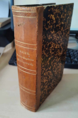 Chr. Fr. Grieb - A Dictionary of the German and English Languages, to which is added a Synopsis vol. II.