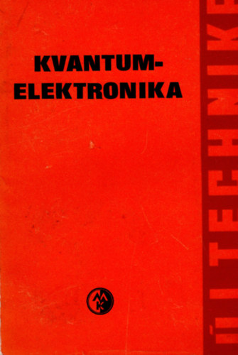 Dr. Hedvig Péter - Kvantumelektronika