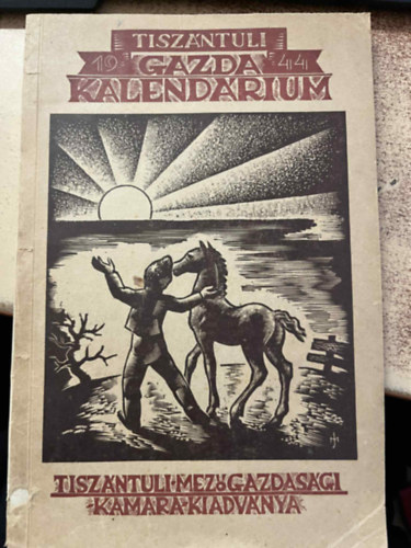 Szak�csi J�nos ( szerk. ) - Tisz�nt�li  Gazda kalend�rium 1944