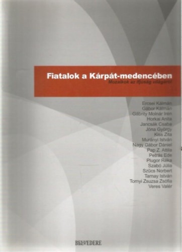 Fiatalok a Kárpát-medencében (Mozaikok az ifjúság világáról)