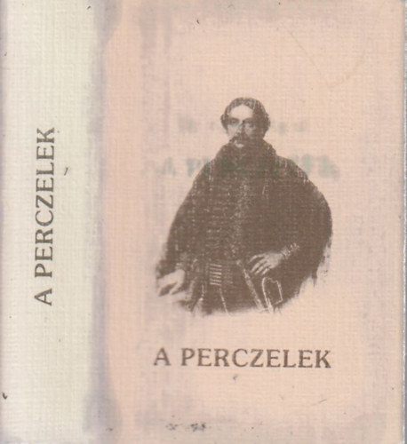 Dr. Dobos Gyula - A Perczelek (minikönyv)