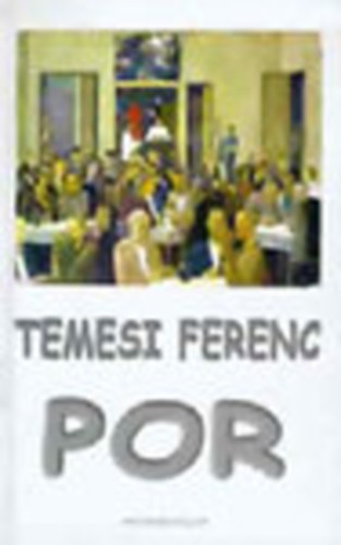 Temesi Ferenc - Por I. (A-K)