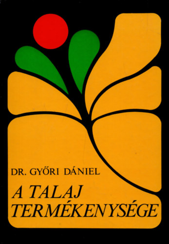 Dr. Gyri Dniel - A talaj termkenysge