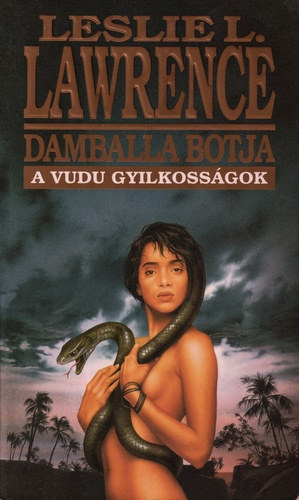 Leslie L. Lawrence - Damballa botja (A vudu gyilkossgok)