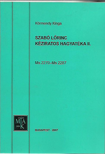 Krmendy Kinga - Szab Lrinc kziratos hagyatka II.
