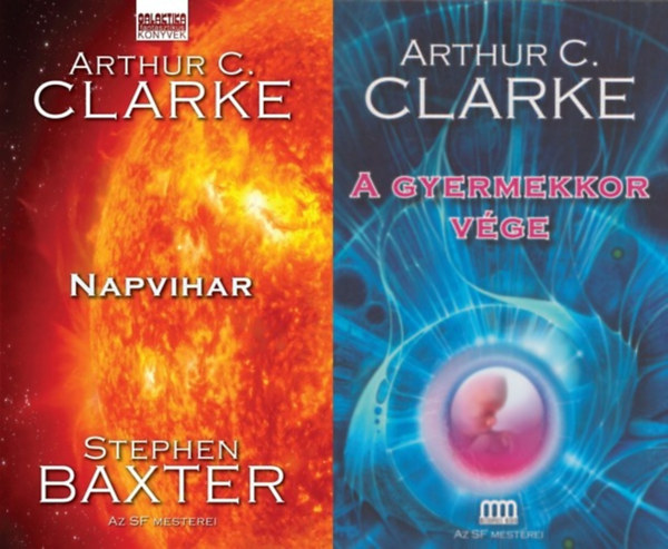 Stephen Baxter Arthur C. Clarke - 2 db Arthur C. Clarke sci-fi: Napvihar + A gyermekkor v�ge
