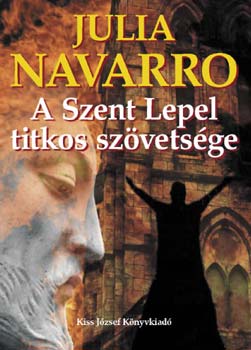 Julia Navarro - A Szent Lepel titkos szvetsge