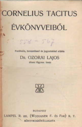 Dr. Ozorai Lajos, Heyermans Herman, Arany Jnos, Ambrus Zoltn - Cornelius Tacitus vknyveibl