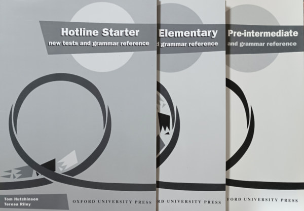 Tom Hutchinson, Teresa Riley, Amanda Maris - Hotline new tests and grammar reference (Starter + Elementary + Pre-intermediate) (3 k�tet)