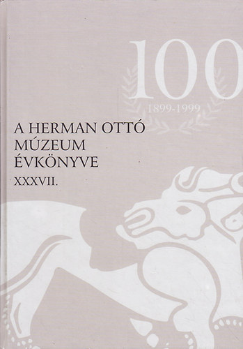 Veres Lszl-Viga Gyula - A Herman Ott Mzeum vknyve XXXVII.