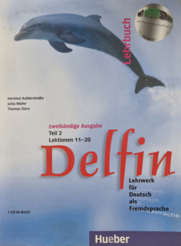 Hartmut Aufderstra�e - Jutta M�ller - Thomas Storz - Delfin Teil  (Lektionen 11-20) - Lehrwerk f�r Deutsch als Fremdsprache - Lehrbuch + Arbeitsbuch