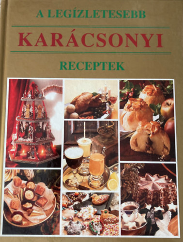 Alexandra Kiad - A legzletesebb karcsonyi receptek