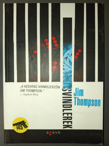 Jim Thompson, Sz. Molnr Szilvia (szerk.), Varga Blint (ford.) - Svindlerek (The Grifters) - Varga Blint fordtsban