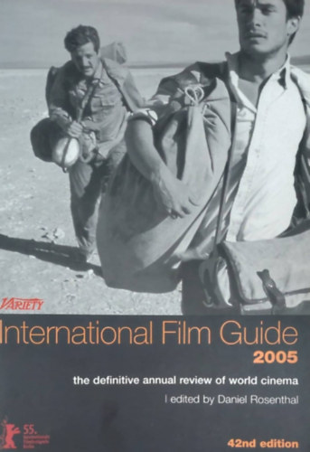 Daniel Rosenthal (ed.) - International Film Guide 2005