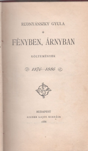 Rudnynszky Gyula - Fnyben, rnyban