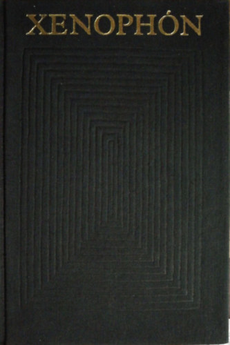 Xenophn - Krosz nevelkedse - Anabzis (Bibliotheca Classica)