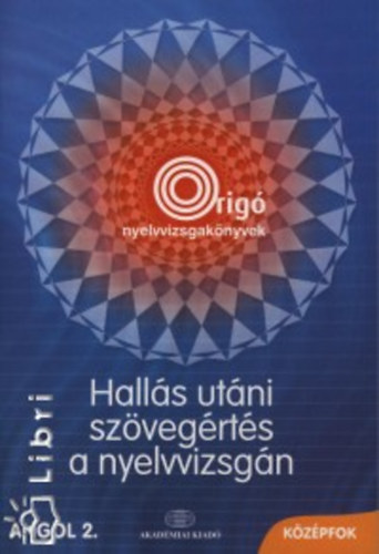 Halls utni szvegrts a nyelvvizsgn - angol 2.